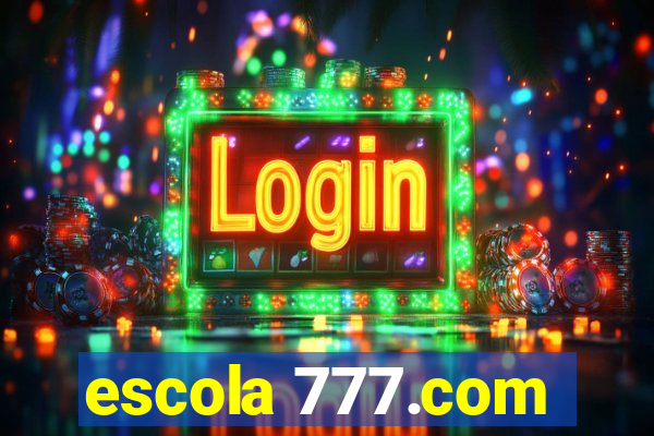 escola 777.com